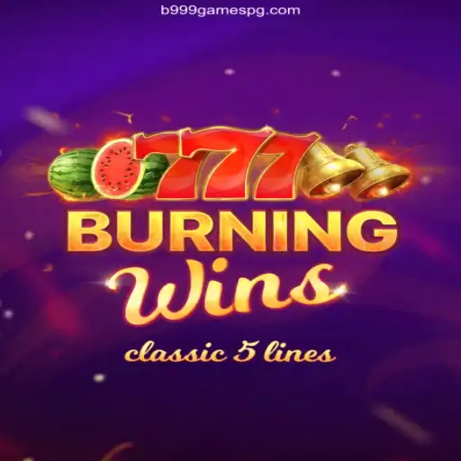 Exploring BurningWins: The Classic Slot Experience at B999 Games Oficial