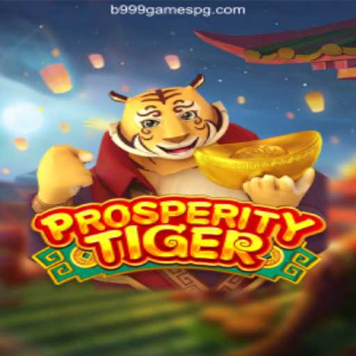 ProsperityTiger: The Ultimate Online Gaming Experience