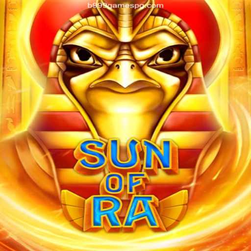 Discover SunofRa: Immersive Casino Adventure with B999 Games Oficial